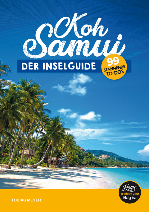 Koh Samui Reiseführer - der Inselguide - Tobias Meyer