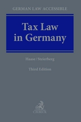 Tax Law in Germany - Haase, Florian; Steierberg, Daniela