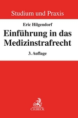 Einführung in das Medizinstrafrecht - Hilgendorf, Eric