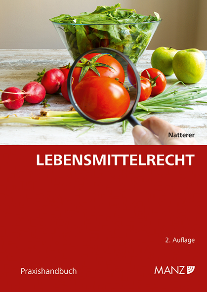 Lebensmittelrecht - Andreas Natterer