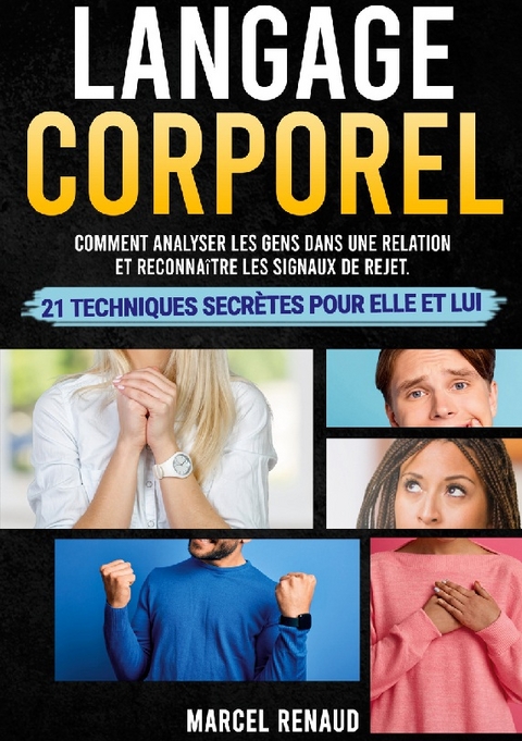 Langage Corporel - Renaud Marcel