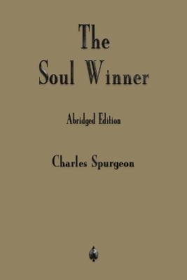 The Soul Winner - Charles Spurgeon