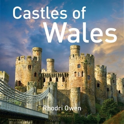 Castles of Wales - Rhodri Owen