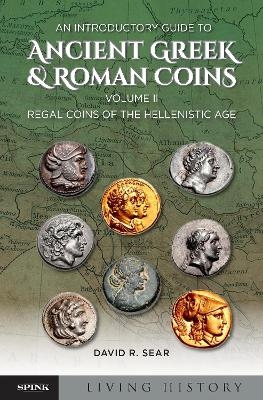 An Introductory Guide to Ancient Greek and Roman Coinage - David Sear