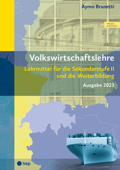 Volkswirtschaftslehre (Print inkl. eLehrmittel) - Aymo Brunetti