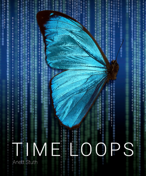 Time loops - Anett Stuth