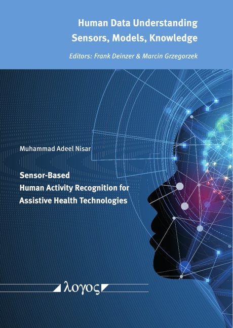 Sensor-Based Human Activity Recognition for Assistive Health Technologies - Muhammad Adeel Nisar