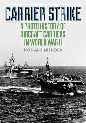 Carrier Strike - Donald Nijboer