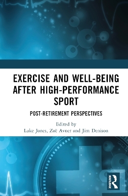 Exercise and Well-Being after High-Performance Sport - 