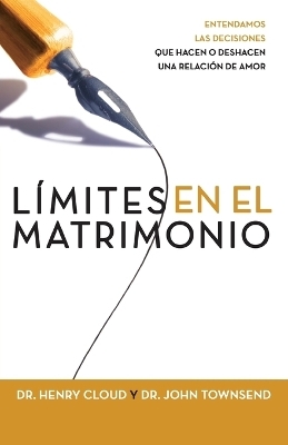 L�mites En El Matrimonio - Dr Henry Cloud, Dr John Townsend