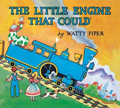 The Little Engine That Could - Watty Piper