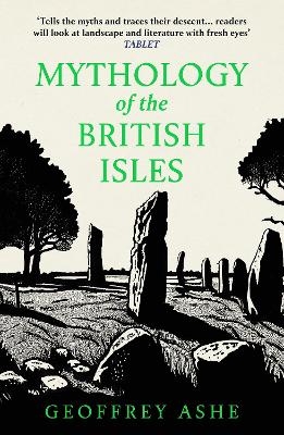 Mythology of the British Isles - Geoffrey Ashe