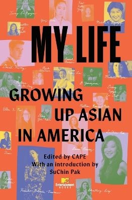 My Life: Growing Up Asian in America - 