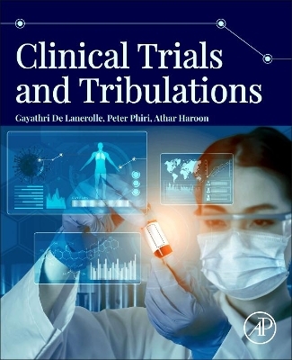 Clinical Trials and Tribulations - Gayathri De Lanerolle, Peter Phiri, Athar Haroon