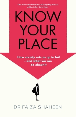 Know Your Place - Faiza Shaheen