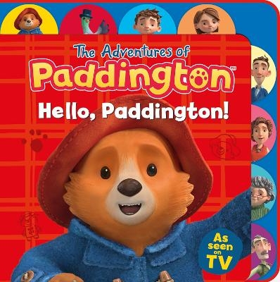 Hello, Paddington! (Tabbed Board) -  HarperCollins Children’s Books