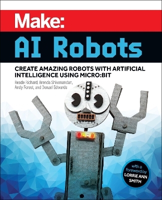 Make - AI Robots - Reade Richard, Brenda Shivanandan, Andy Forest, Denzel Edwards