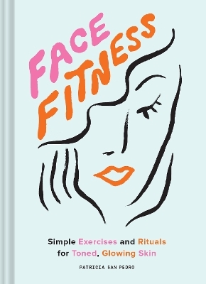 Face Fitness - Patricia San Pedro