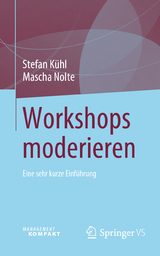 Workshops moderieren - Stefan Kühl, Mascha Nolte