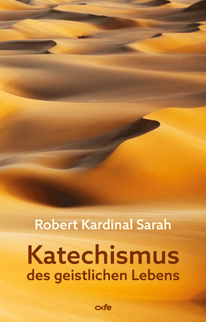 Katechismus des geistlichen Lebens - Robert Sarah