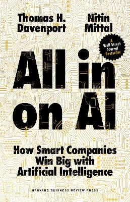 All-in On AI - Thomas H. Davenport, Nitin Mittal