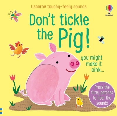 Don't Tickle the Pig! - Sam Taplin