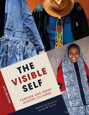 The Visible Self - Joanne B. Eicher, Sandra Lee Evenson