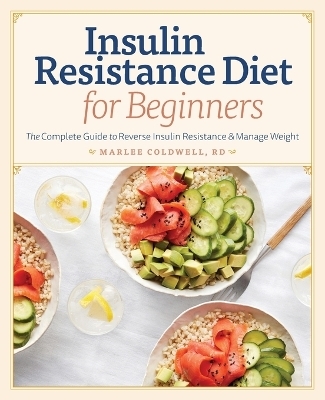 Insulin Resistance Diet for Beginners - Marlee Coldwell