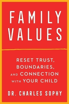 Family Values - Dr. Charles Sophy