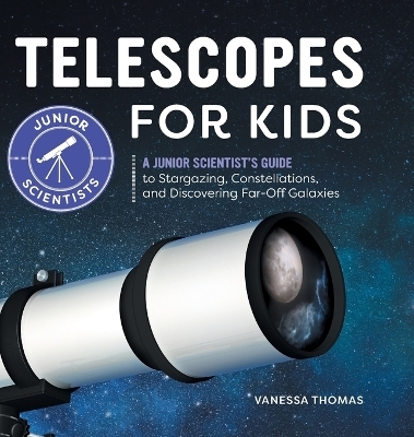 Telescopes for Kids - Vanessa Thomas