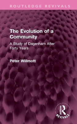 The Evolution of a Community - Peter Willmott