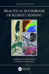 Practical Handbook of Remote Sensing - Lavender, Samantha; Lavender, Andrew