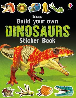 Build Your Own Dinosaurs Sticker Book - Simon Tudhope