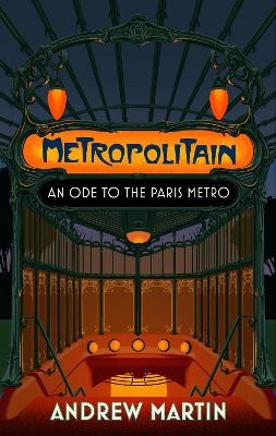 Metropolitain - Andrew Martin