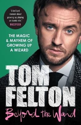 Beyond the Wand - Tom Felton