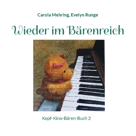 Wieder im Bärenreich - Carola Mehring, Evelyn Runge