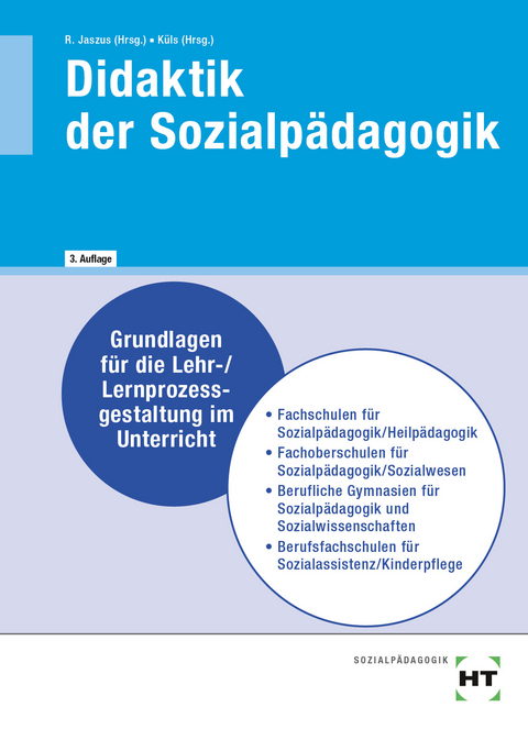 eBook inside: Buch und eBook Didaktik der Sozialpädagogik - Barbara von Raben, Amelie Ruff, Sonja Reuter, Carsten Dr. Püttmann, Petra Moh, Christian Lauer, Fabian Prof. Dr. Lamp, Holger Dr. Küls, Herrmann Dr. Krüssel, Anke Dr. Karber, Julia Kolbe-Peythieu, Rainer Dr. Jaszus, Gritta-Anne Jaszus, Lutz Grüneberg, Irmgard Büchin-Wilhelm, Brit Albrecht