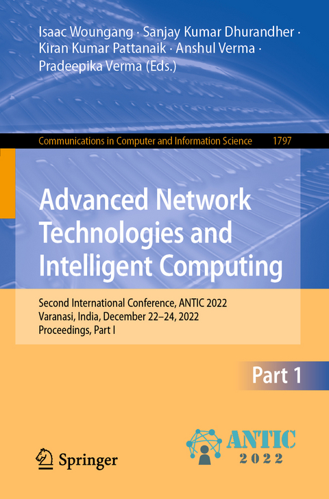Advanced Network Technologies and Intelligent Computing - 
