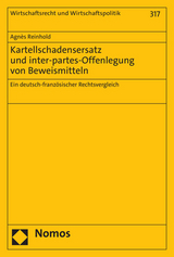 Kartellschadensersatz und inter-partes-Offenlegung von Beweismitteln - Agnès Reinhold