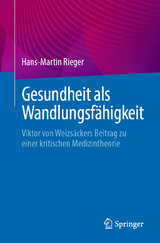 Gesundheit als Wandlungsfähigkeit - Hans-Martin Rieger