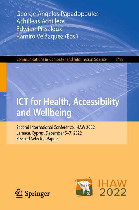 ICT for Health, Accessibility and Wellbeing - 