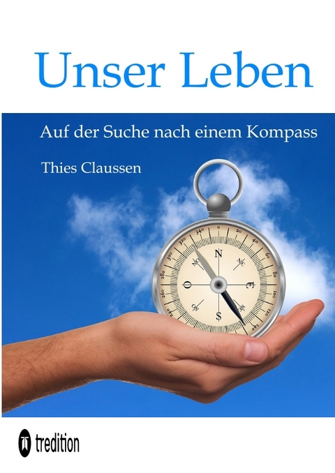 Unser Leben - Thies Claussen