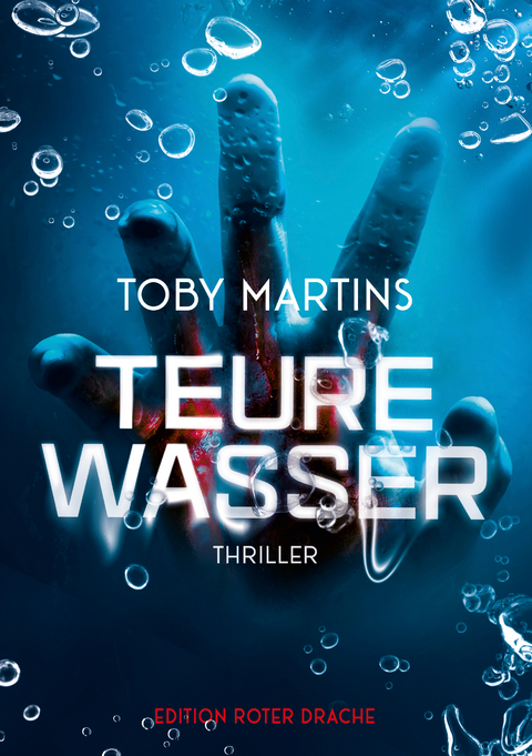 Teure Wasser - Toby Martins