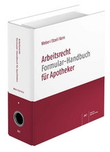 Arbeitsrecht Formular-Handbuch für Apotheker - Weber, Stefan A.; Etzel, Gerhard; Kern, Günter