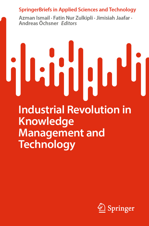 Industrial Revolution in Knowledge Management and Technology - 