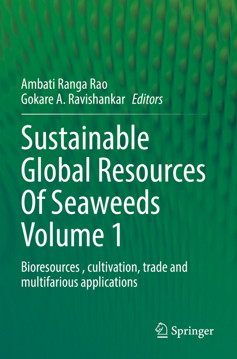 Sustainable Global Resources Of Seaweeds Volume 1 - 