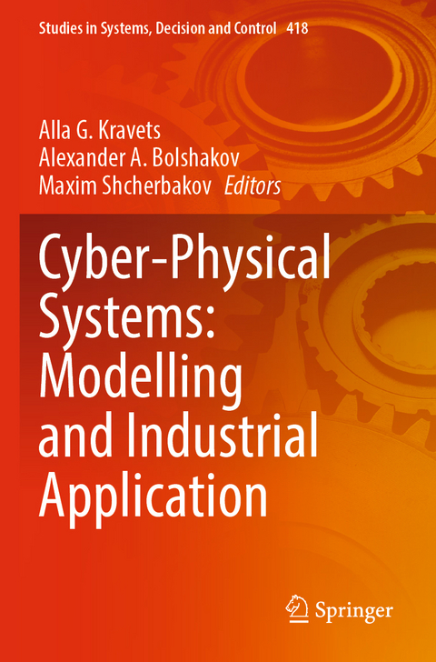 Cyber-Physical Systems: Modelling and Industrial Application - 