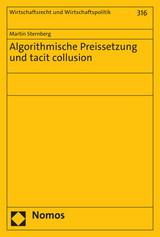 Algorithmische Preissetzung und tacit collusion - Martin Sternberg