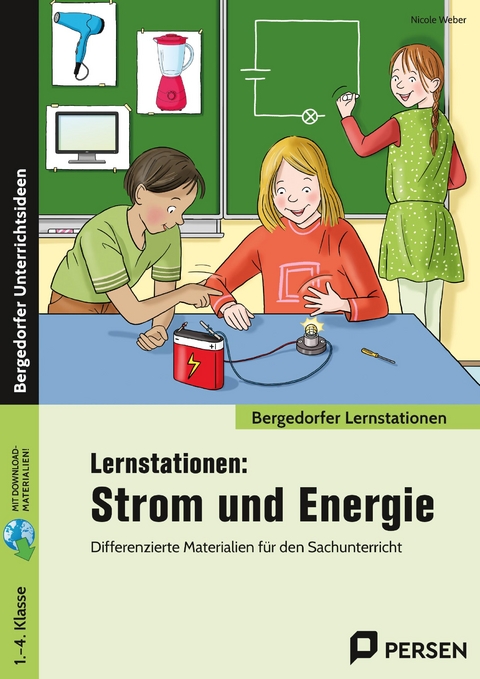 Lernstationen: Strom und Energie - Nicole Weber