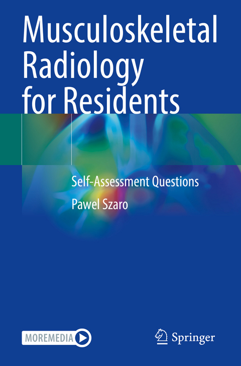 Musculoskeletal Radiology for Residents - Pawel Szaro